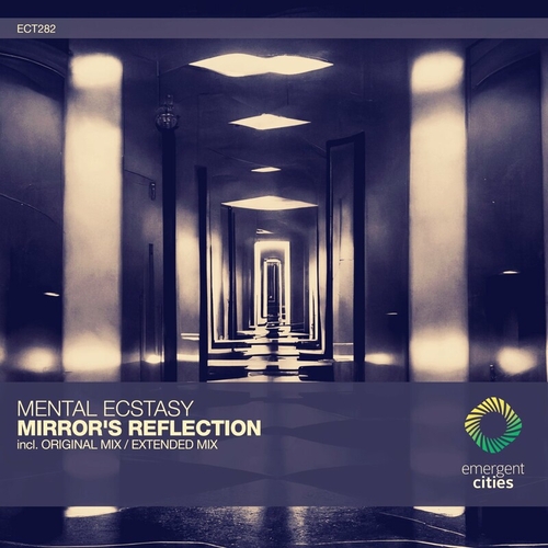 Mental Ecstasy - Mirror's Reflection [ECT282]